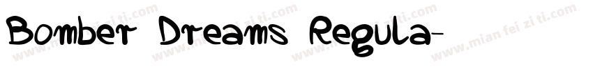 Bomber Dreams Regula字体转换